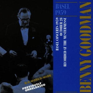 Goodman Benny - Basel 1959 in the group CD / Jazz at Bengans Skivbutik AB (3933292)