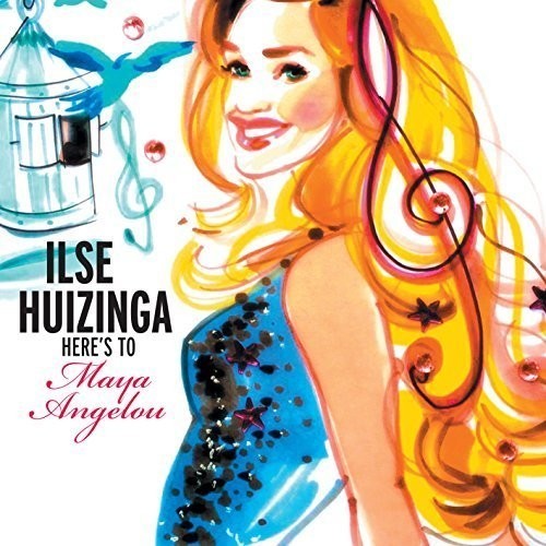 Huizinga Ilse - Here's To Maya Angelou in the group CD / Jazz/Blues at Bengans Skivbutik AB (3933309)