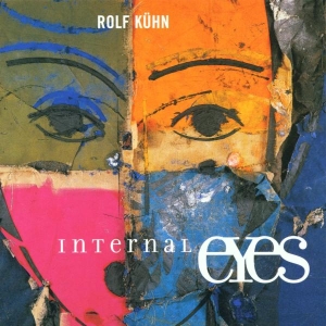 Kuhn Rolf - Internal Eyes in the group CD / Jazz at Bengans Skivbutik AB (3933509)