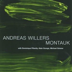 Willers Andreas - Montauk in the group CD / Jazz at Bengans Skivbutik AB (3933512)