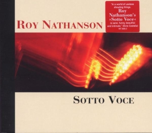 Nathanson Roy - Sotto Voce -Digi- in the group CD / Jazz at Bengans Skivbutik AB (3933545)