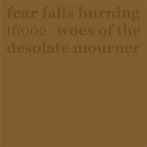 Fear Falls Burning - Woes Of The Desolate.. in the group VINYL / Pop-Rock,Övrigt at Bengans Skivbutik AB (3933574)
