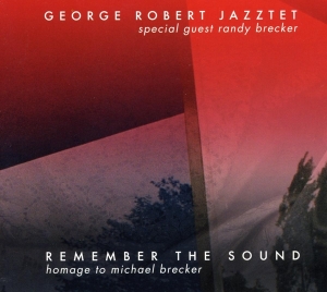 Robert George -Jazztet- - Remember The Sound in the group CD / Jazz at Bengans Skivbutik AB (3933618)