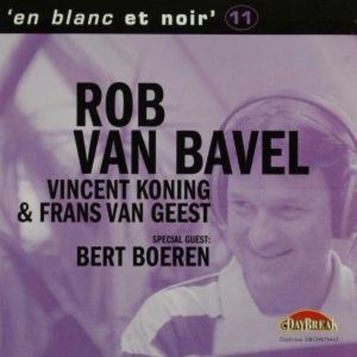 Bavel Rob Van - En Blanc Et Noir 11 in the group OTHER / Övrigt / at Bengans Skivbutik AB (3933622)