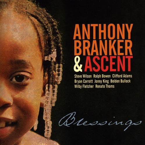 Branker Anthony - Blessings in the group CD / Jazz/Blues at Bengans Skivbutik AB (3933625)