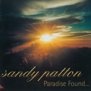 Patton Sandy - Paradise Found in the group CD / Jazz at Bengans Skivbutik AB (3933680)