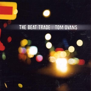 Ovans Tom - Beat Trade in the group CD / Pop-Rock at Bengans Skivbutik AB (3933695)