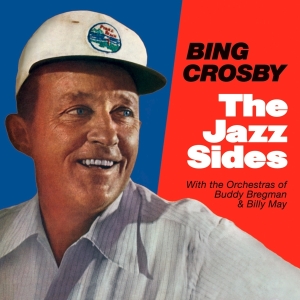 Crosby Bing - Jazz Sides in the group CD / Jazz at Bengans Skivbutik AB (3933799)