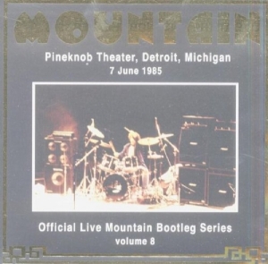 Mountain - Live At Pineknob Theater 1985 Bootley Se in the group CD / Pop-Rock at Bengans Skivbutik AB (3933858)