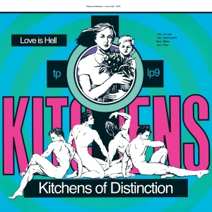 Kitchens Of Distinction - Love Is Hell in the group CD / Pop-Rock at Bengans Skivbutik AB (3933993)