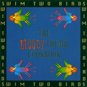 Swim Two Birds - Bloody Thumb Cookbook in the group CD / Jazz at Bengans Skivbutik AB (3934100)
