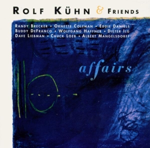 Kuhn Rolf & Friends - Affairs in the group CD / Jazz at Bengans Skivbutik AB (3934120)