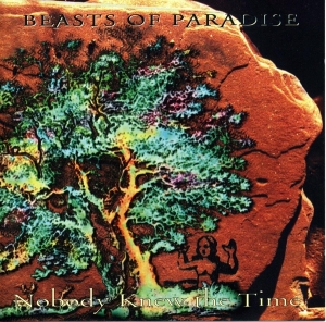 Beasts Of Paradise - Nobody Knew The Time in the group CD / Dance-Techno at Bengans Skivbutik AB (3934134)