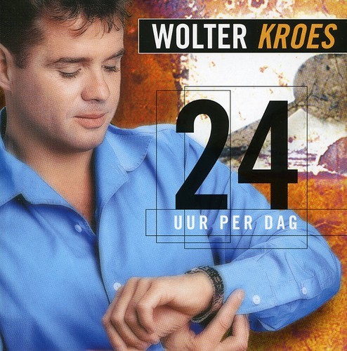 Wolter Kroes - 24 Uur Per Dag in the group CD / Pop at Bengans Skivbutik AB (3934152)