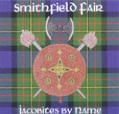 Smithfield Fair - Jacobites By Name in the group CD / Worldmusic/ Folkmusik at Bengans Skivbutik AB (3934160)