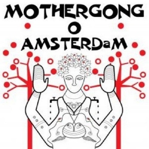 Mother Gong - Live In Amsterdam in the group CD / Pop-Rock at Bengans Skivbutik AB (3934199)