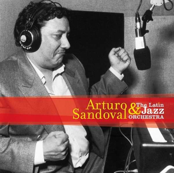 Arturo Sandoval - Turi/Arturo Sandoval in the group CD / Bestsellers at Bengans Skivbutik AB (3934298)