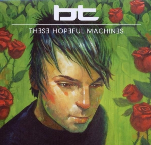 Bt - These Hopeful Machines in the group CD / Dance-Techno at Bengans Skivbutik AB (3934310)