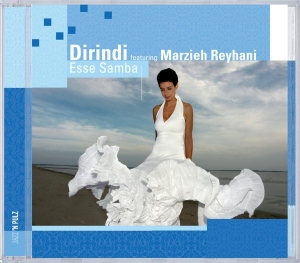 Dirindi/Marzieh Reyh - Esse Samba in the group CD / Elektroniskt,World Music at Bengans Skivbutik AB (3934335)