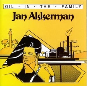 Akkerman Jan - Oil In The Family in the group CD / Pop-Rock at Bengans Skivbutik AB (3934398)