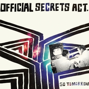 Official Secrets Act - So Tomorrow in the group VINYL / Pop-Rock,Övrigt at Bengans Skivbutik AB (3934430)