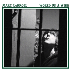 Carroll Marc - World On A Wire in the group CD / Pop-Rock at Bengans Skivbutik AB (3934435)