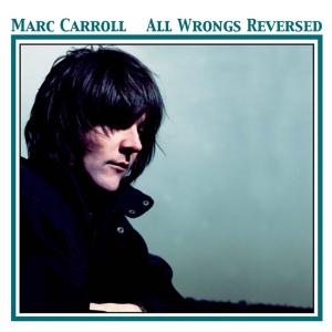 Carroll Marc - All Wrongs Reversed in the group CD / Pop-Rock at Bengans Skivbutik AB (3934440)