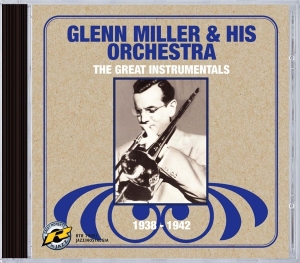 Glenn & His Orchestra Miller - Great Instrumentals '38 in the group CD / Jazz at Bengans Skivbutik AB (3934521)