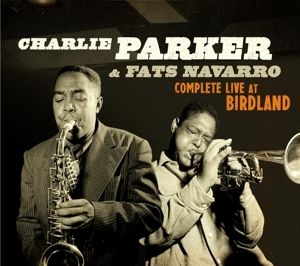 Parker Charlie & Fats Navarro - Complete Live At.. -Digi- in the group CD / Jazz/Blues at Bengans Skivbutik AB (3934564)