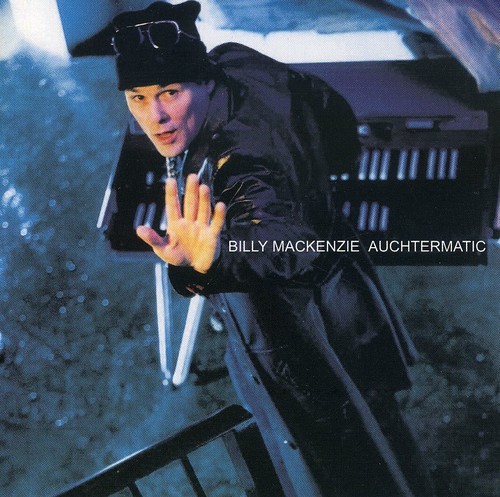 Billy MacKenzie - Authermatic in the group CD / Pop at Bengans Skivbutik AB (3934608)