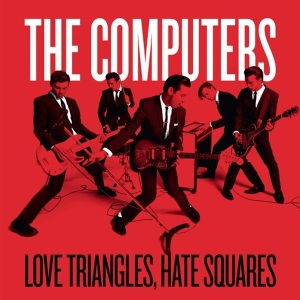 Computers - 7-Love Triangles, Hates Squares in the group VINYL / Pop-Rock,Övrigt at Bengans Skivbutik AB (3934617)