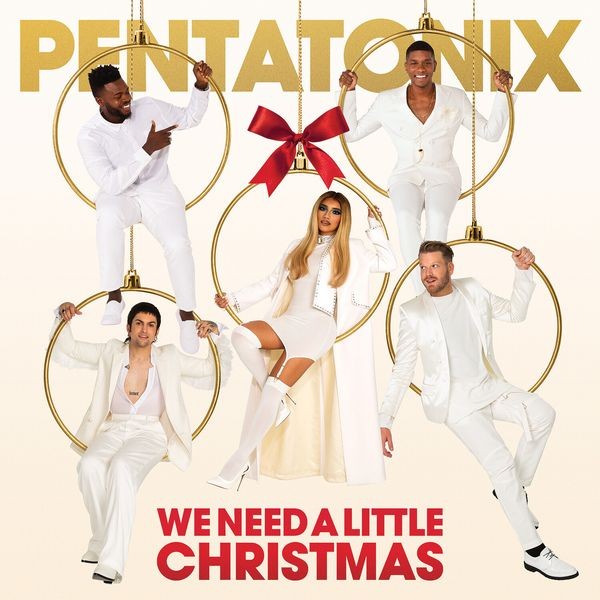 Pentatonix - We Need A Little Christmas in the group CD / Pop-Rock at Bengans Skivbutik AB (3934627)