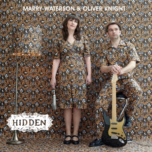 Waterson Marry & Olivier Knight - Hidden in the group CD / Pop-Rock,Övrigt at Bengans Skivbutik AB (3934640)