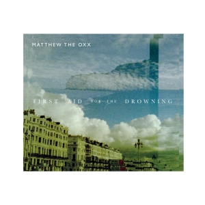 Matthew The Oxx - First Aid For The Drowning in the group CD / Elektroniskt,World Music at Bengans Skivbutik AB (3934650)