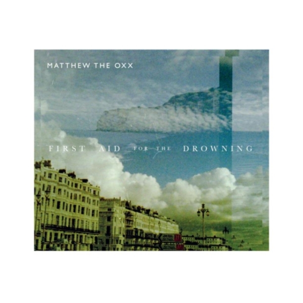 Matthew The Oxx - First Aid For The Drowning in the group CD / Bestsellers at Bengans Skivbutik AB (3934650)