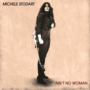 Michele Stodart - Ain't No Woman in the group VINYL / Pop-Rock,Övrigt at Bengans Skivbutik AB (3934709)