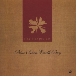 Sine Star Project - Blue Born Earth Boy in the group CD / Pop-Rock,Övrigt at Bengans Skivbutik AB (3934852)