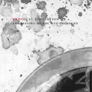 Crass - Feeding Of The Five Thousand (crassical  in the group CD / Punk at Bengans Skivbutik AB (3934868)