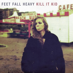 Kill It Kid - Feet Fall Heavy in the group VINYL / Pop-Rock at Bengans Skivbutik AB (3934890)
