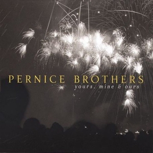 Pernice Brothers - Yours Mine & Ours in the group CD / Pop-Rock at Bengans Skivbutik AB (3934895)