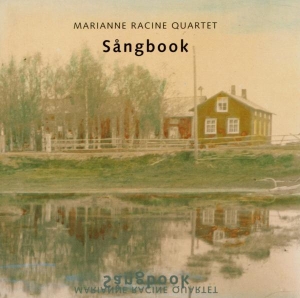 Racine Marianne -Quartet - Sangbook in the group CD / Jazz at Bengans Skivbutik AB (3934988)