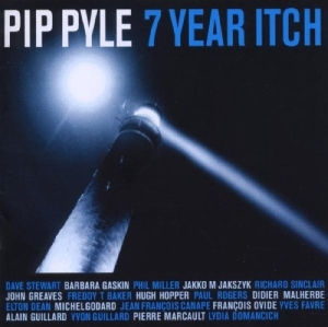 Pyle Pip - 7 Year Itch in the group CD / Pop-Rock at Bengans Skivbutik AB (3934994)