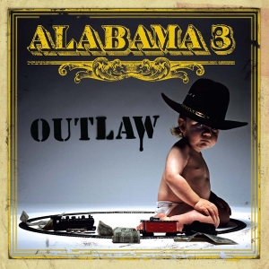 Alabama 3 - Outlaw in the group VINYL / Dance-Techno,Elektroniskt,Pop-Rock at Bengans Skivbutik AB (3935080)