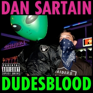 Sartain Dan - Dudesblood in the group VINYL / Pop-Rock at Bengans Skivbutik AB (3935092)