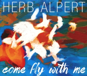 Alpert Herb - Come Fly With Me in the group CD / Jazz at Bengans Skivbutik AB (3935131)
