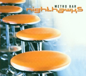 Nighthawks - Metro Bar in the group CD / Jazz at Bengans Skivbutik AB (3935274)