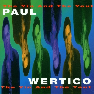Wertico Paul - Yin & The Yout in the group CD / Jazz at Bengans Skivbutik AB (3935310)