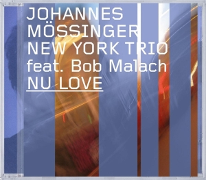 Mossinger Johannes -New - Nu Love in the group CD / Jazz at Bengans Skivbutik AB (3935322)