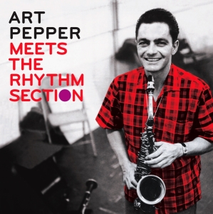Art Pepper - Meets The Rhythm Section in the group CD / Jazz at Bengans Skivbutik AB (3935381)