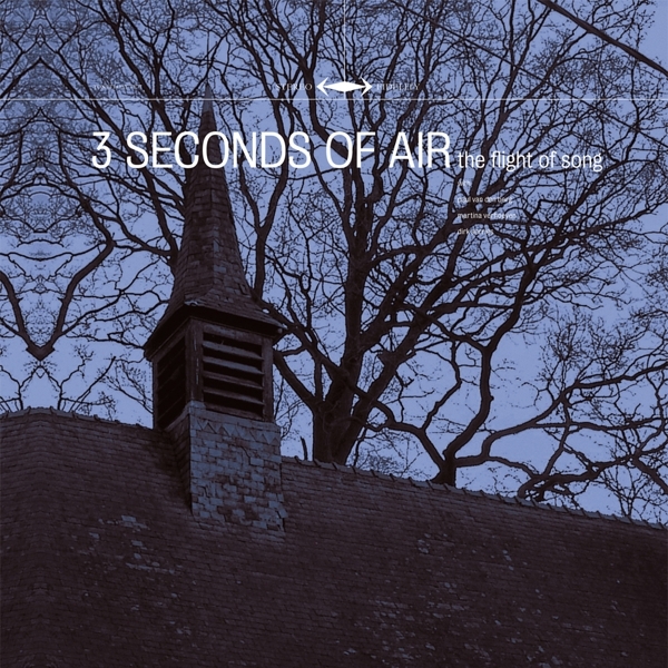 Three Seconds Of Air - Flight Of Song in the group CD / Bestsellers at Bengans Skivbutik AB (3935434)
